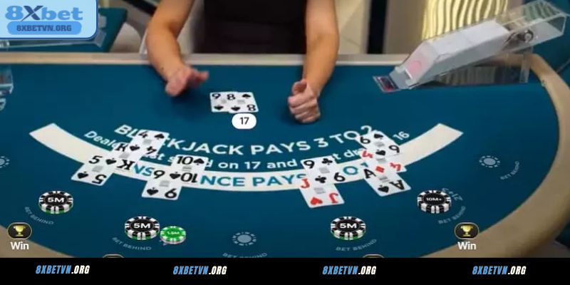 Kinh nghiệm chơi Blackjack dễ ăn thưởng tại 8XBET
